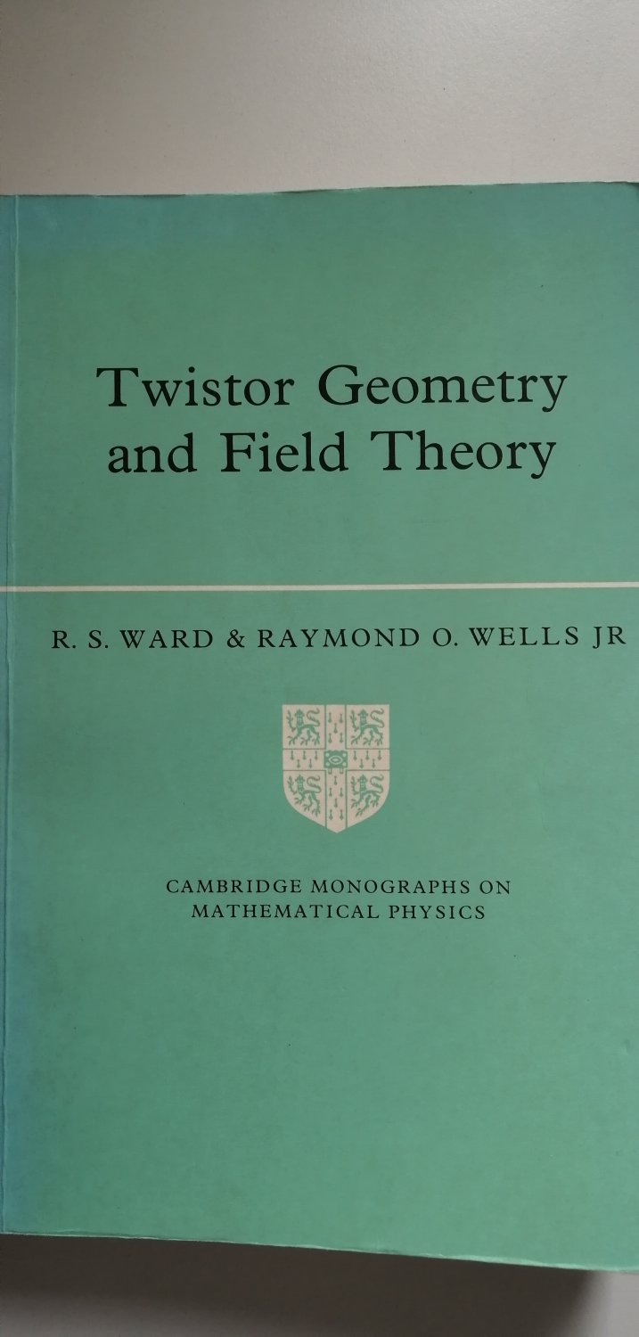 有名人芸能人 洋書 Field Twistor Geometry on and Monographs Field Theory (Cambridge  Monographs Geometry on geometry Mathematical Twistor Physics) Cambridge  Mathematical University Press and Ward Twistor Theory (Cambridge R. S.  COMPUTERS＆SCIENCE